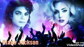 Michael Jackson And Lady Gaga(Monster)
