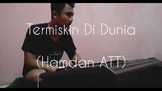 KARAOKE | TERMISKIN DI DUNIA (Hamdan ATT) | Sampling Aluss | Yanama PSR S770