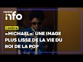 «Michael»: un film biographique de Michael Jackson que ne raconte pas toute l’histoire