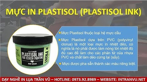 Mực In Plastisol (Plastisol Ink) Trong In Lụa Có Những Ưu, Nhược Điểm Gì?