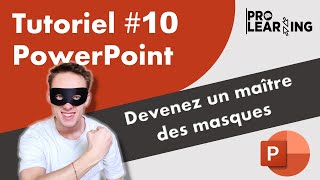 Tuto PowerPoint #10 | Comment créer un masque de diapositive - Part. 1/2