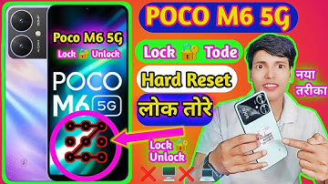 Poco M6 5G Mobile Ka Lock Kaise Tode ❤️ DSOS 📲 How to Unlock poco M6 Hard Reset Pattern Pin Password