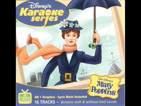 Mary Poppins: Disney Karaoke Artists: Track Three:...