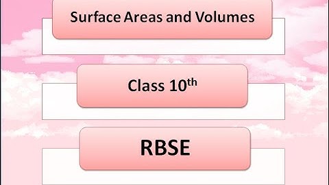 Surface Areas and Volumes | Maths | Class 10th | Chapter 16 | Introduction | Exercise 16.1 | RBSE