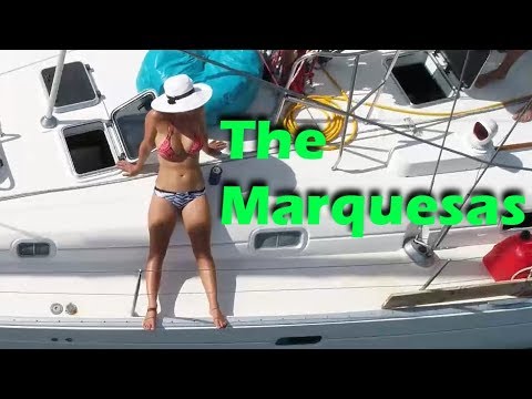 Marquesas French Polynesia! - Sailing Doodles - S2:E43