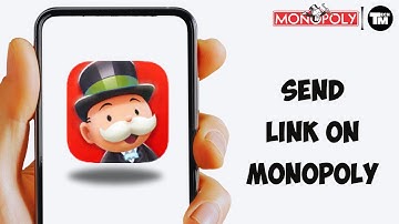How To Send Link On Monopoly Go