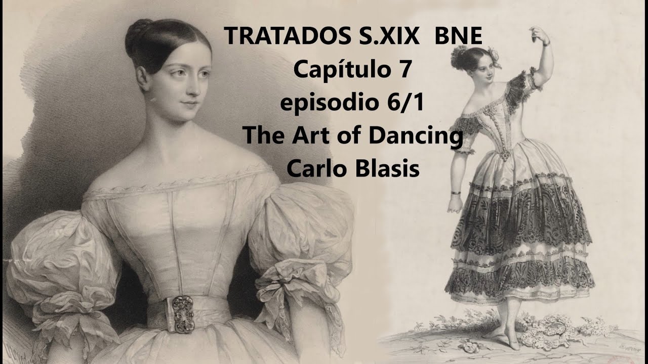 THE ART OF DANCING-1 de CARLO BLASIS. TRATADOS S.XIX CAPIT-7/6-1
