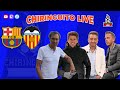 ⚽️ BARÇA - VALENCIA | Chiringuito Live image