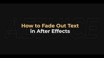 How to Fade Out Text in After Effects – AEJuice Tutorials