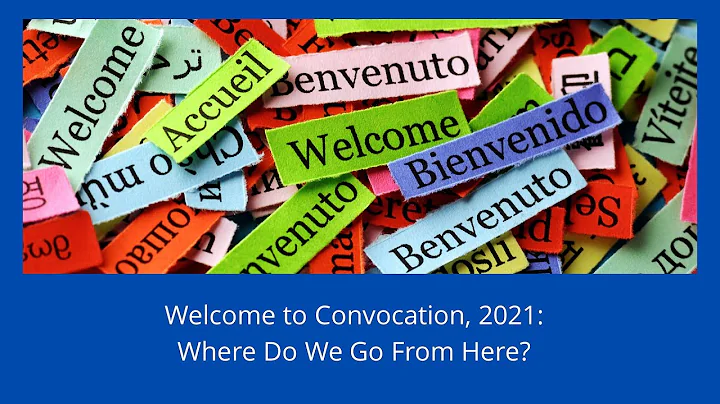 Convocation 2021 - Welcome - Raymond Terrell