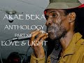 AKAE BEKA/MIDNITE ANTHOLOGY PART XIII : LOVE & LIGHT