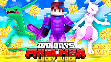 I Spent 100 DAYS In LUCKY BLOCK Minecraft PIXELMON!