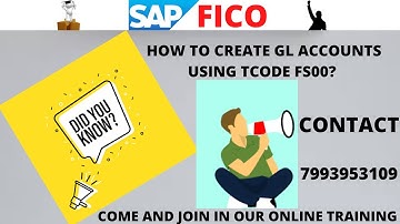SAP FICO GL CREATION CONFIGURATIONS AND GL POSTING USING TCODE CODE FB50,GL LINE ITEM DISPLAY FBL5N