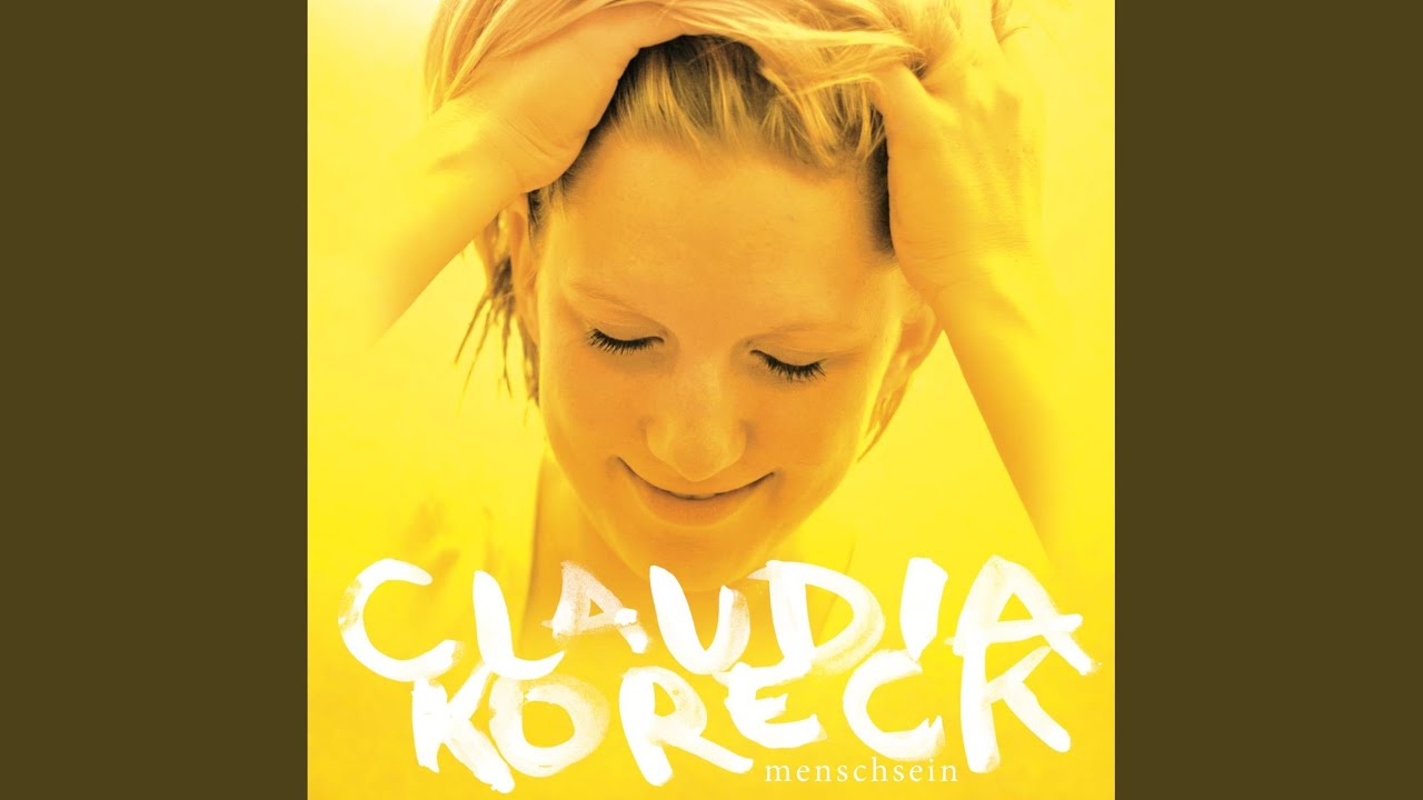 Claudia Koreck - Wenn I Di ned haett