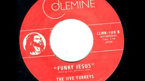 The Jive Turkeys - "Funky Jesus" - Funky Christmas 45