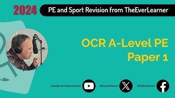 OCR A-Level PE Paper 1 Revision (Summer 2024)