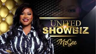 UNITED SHOWBIZ WITH MZGEE 23/09/23