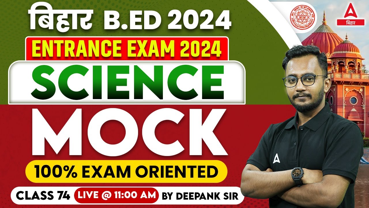 Bihar BED Entrance Exam 2024 Preparation Science Class By Deepank Sir #74