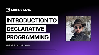 Essential: The First Declarative Blockchain - Online Workshop