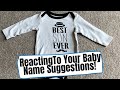 Reacting To Your Baby Name Suggestions From Instagram! Are One Of These Our Baby's Name? 🤔
