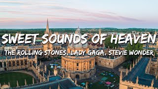 The Rolling Stones - Sweet Sounds Of Heaven (Lyrics) ft. Lady Gaga, Stevie Wonder