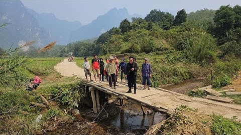 Kêu oai oái Gấp cầu Khuổi Booc thêm 40 triệu làm cầu thông tuyến. Nguyễn Tất Thắng