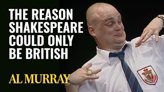 The Reason Shakespeare Could Only Be British