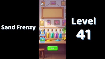 Sand Frenzy Level 41 Walkthrough | Fast Puzzle Guide & Tips – Go Answer