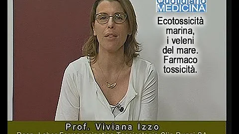 Viviana Izzo. Ecotossicit marina, i veleni del mar...