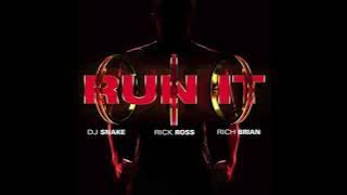DJ Snake, Rick Ross & Rich Brian - Run It (AUDIO)