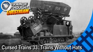 ToT LIVE - Cursed Trains 33