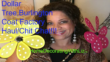 Dollar Tree, Burlington Coat Factory Haul/Chit Chat