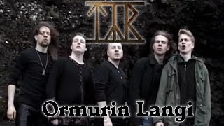 Video thumbnail of "Týr - Ormurin Langi [With Lyrics]"