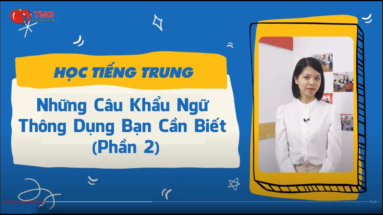 Học Tiếng Trung | Những Câu Khẩu Ngữ Tiếng Trung Thông... - youtube