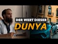 Der wahre wert dieser dunya  abu abdullah