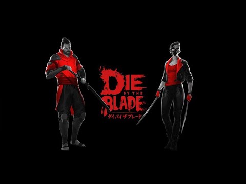 Die by the Blade - Kickstarter Launch Trailer