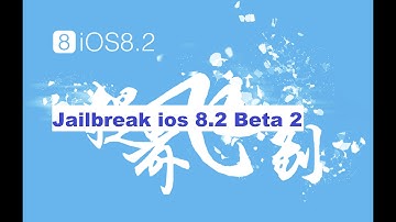 How to jailbreak iOS 8.2 beta 2 Untethered, Feb 2015