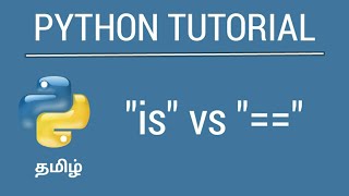 is Vs == in Python | Tamil Tutorial | iCoding