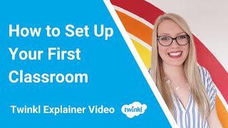 How to Set Up Your First Classroom