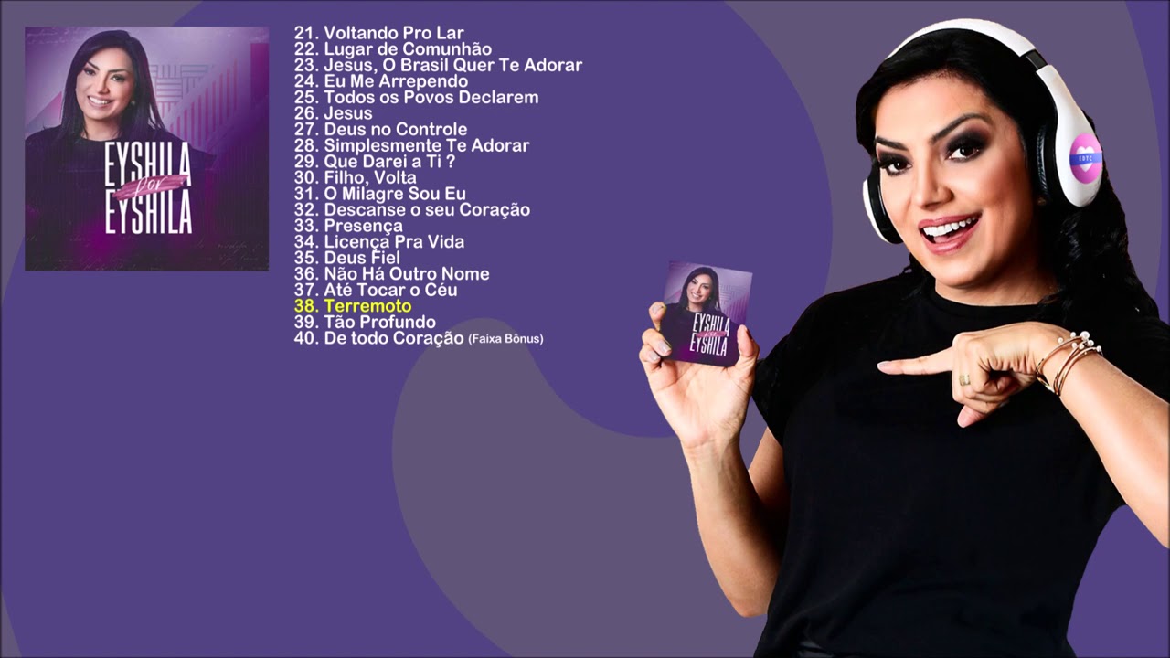 Eyshila - Terremoto | Eyshila por Eyshila - As 40 mais frases de eyshila santos