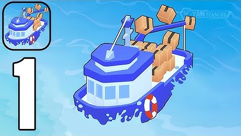 Seaport Master - Gameplay Walkthrough Part 1 Organize cargo transportation (Android,iOS)