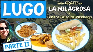 TAPAS GIGANTES en LA MILAGROSA 🍻🍝 y visita al CASTRO DE VILADONGA ⛰️🌲🌳  (Lugo II Parte)  ¡De Locura!