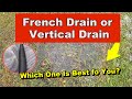Vertical drainage 1000 vs french drain 4000