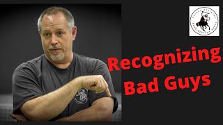 Self Defense: Recognizing Bad Guys without your Baggage