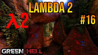 Finalmente cheguei no Lambda 2 - Green Hell #16
