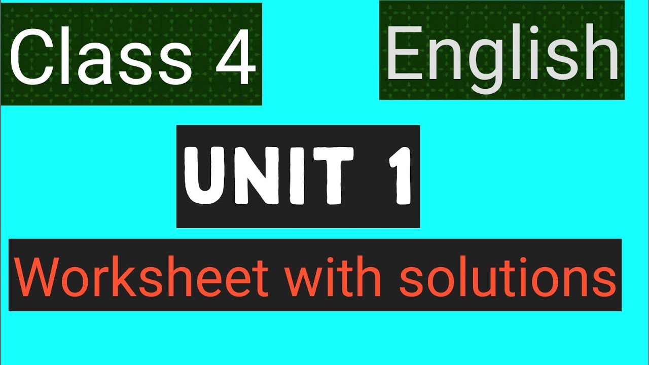 studytime-class-4-english-chapter-1-worksheet-with-answers-youtube