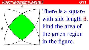 Good Morning Math! 011〜The area enclosed by four quarter circles.