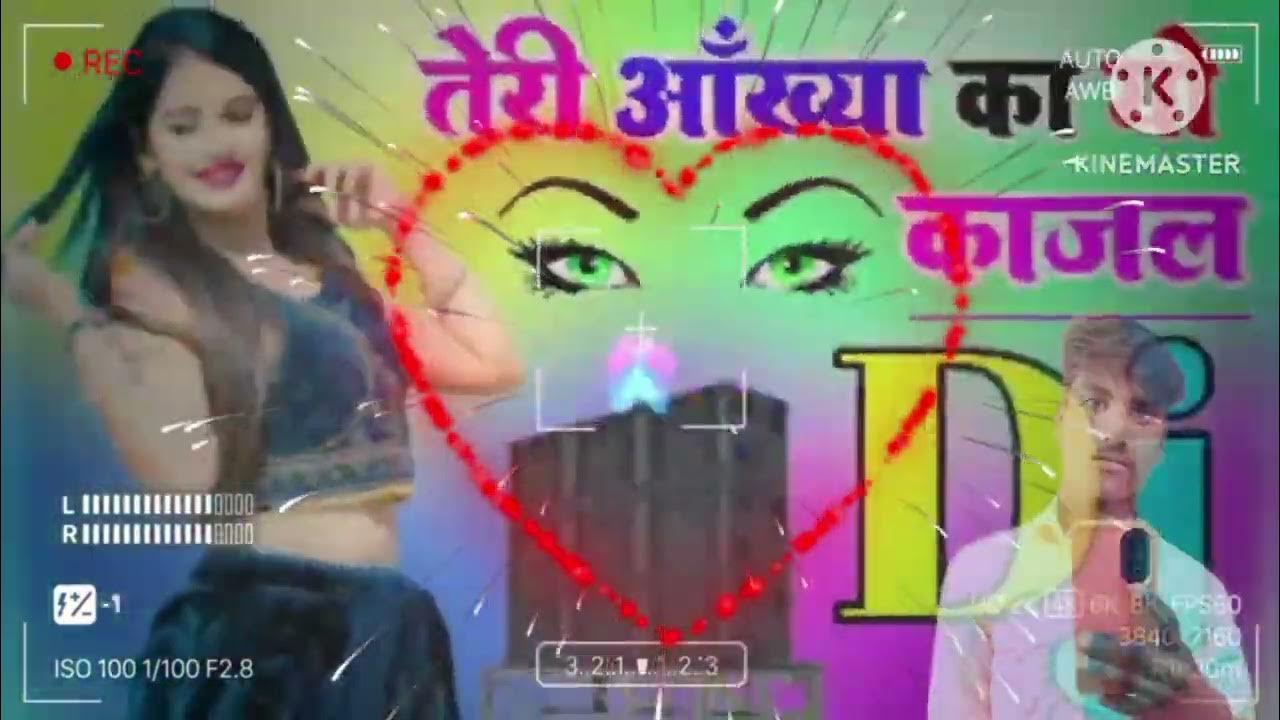 Mane Pal Pal Yaad Teri Song Mp3 Download Teri Aakhya Ka Yo Kajal Dj Remix Song Mane Pal Pal Yad Teri dj Song 💕