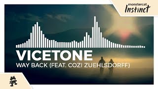 Video thumbnail of "Vicetone - Way Back (feat. Cozi Zuehlsdorff) [Monstercat Release]"