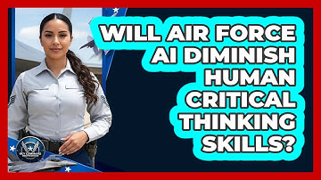 Will Air Force AI Diminish Human Critical Thinking Skills? - Sky Command Brotherhood